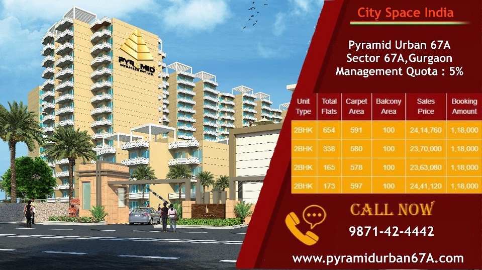 Pyramid Urban 67a | Affodable Gurgaon 9873687898