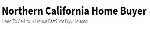 Northern California Home Buyer Northern California Home Buyer