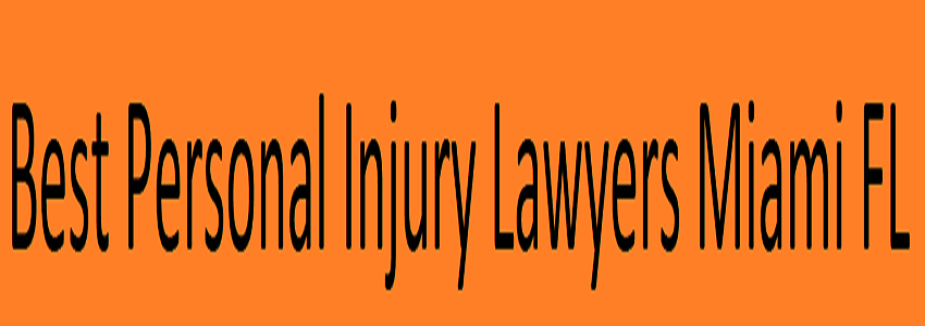 Best Personal Injury Lawyers Miami FL
