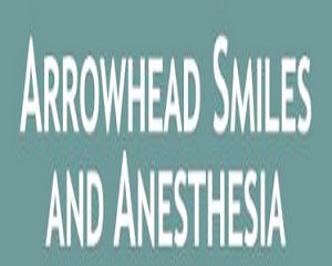 Arrowhead Smiles and Anesthesia