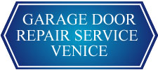 Garage Door Repair Venice Garage Door Repair Venice