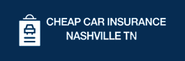 Cheap Car Insurance Hendersonville TN