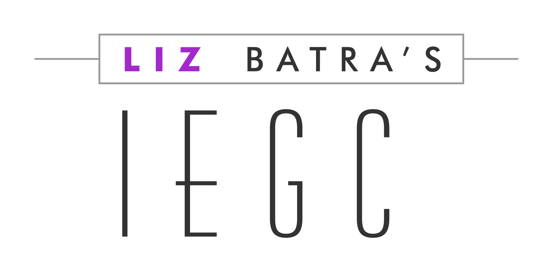 Liz Batra’s IEGC Liz Batra’s IEGC