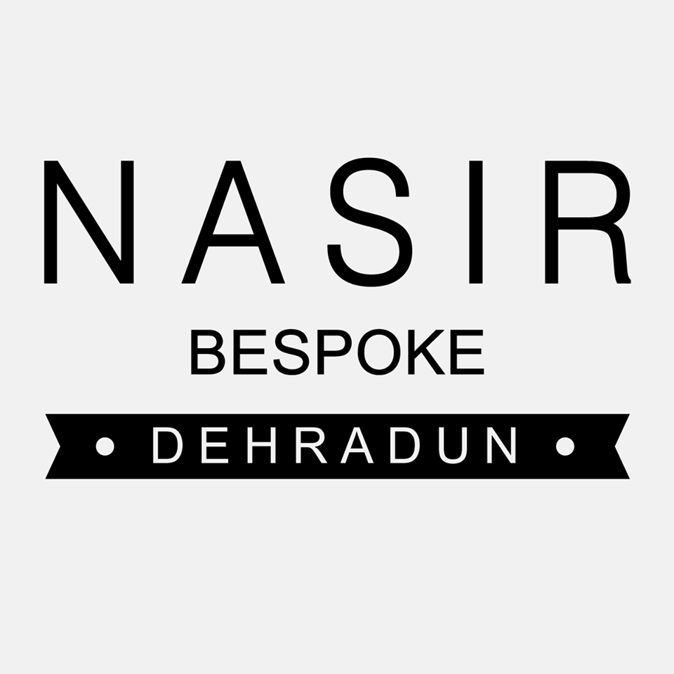Nasir Bespoke Dehradun Nasir Bespoke Dehradun