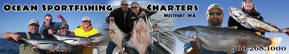 Ocean Sportfishing Westport (360) 268-1000