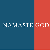 Namaste God