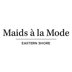 Maids á la Mode Eastern Shore