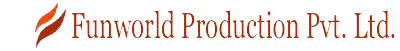 Funworld Production Pvt. Ltd. Funworld Production Pvt. Ltd.