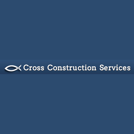 Cross Construction Services Cross Construction Services