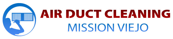 Air Duct Cleaning Mission Viejo Air Duct Cleaning Mission Viejo