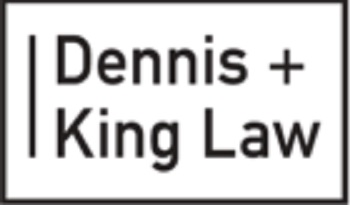 DENNIS & KING AN ASSOCIATION OF ATTORNEYS DENNIS & KING AN ASSOCIATION OF ATTORNEYS