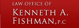 Law Office of Kenneth A. Fishman, P.C. Law Office of Kenneth A. Fishman, P.C.