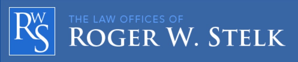 The Law Offices of Roger W. Stelk The Law Offices of Roger W. Stelk