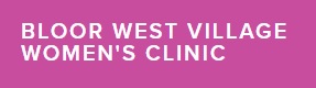 Bloor West Village Women's Clinic Bloor West Village Women's Clinic