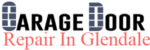 Garage Door Repair Glendale Garage Door Repair Glendale