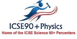 ICSE90plus physics